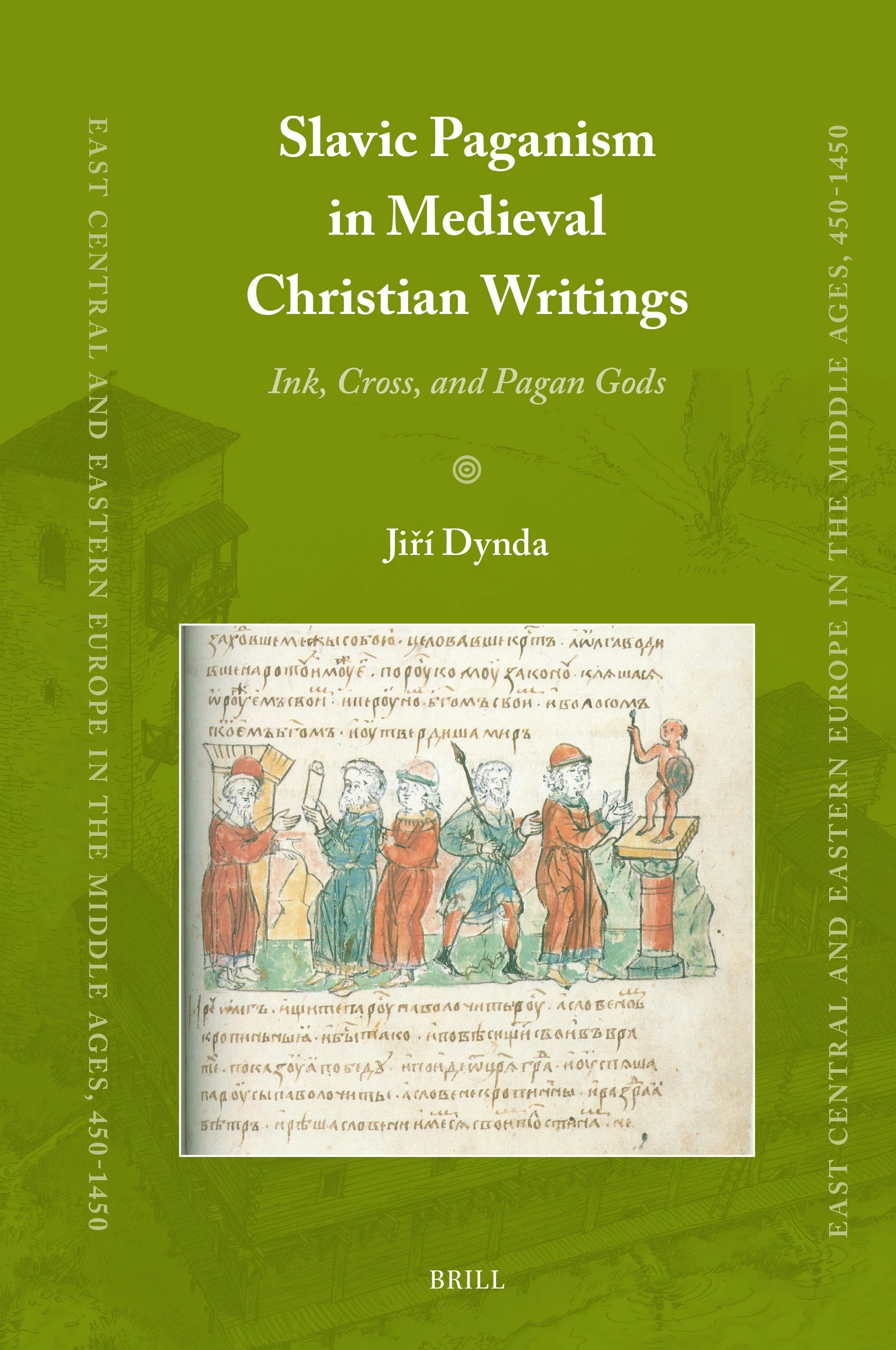 Book cover image for Slavic Paganism in Medieval Christian Writings ISBN: 9789004688803